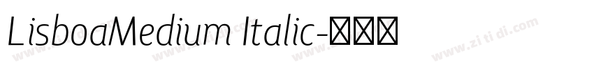 LisboaMedium Italic字体转换